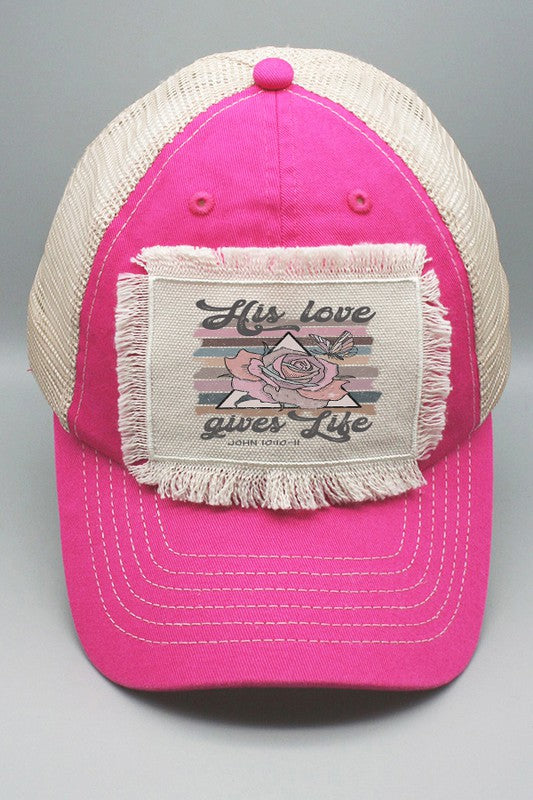 His Love Gives Life Women's Patch Hat