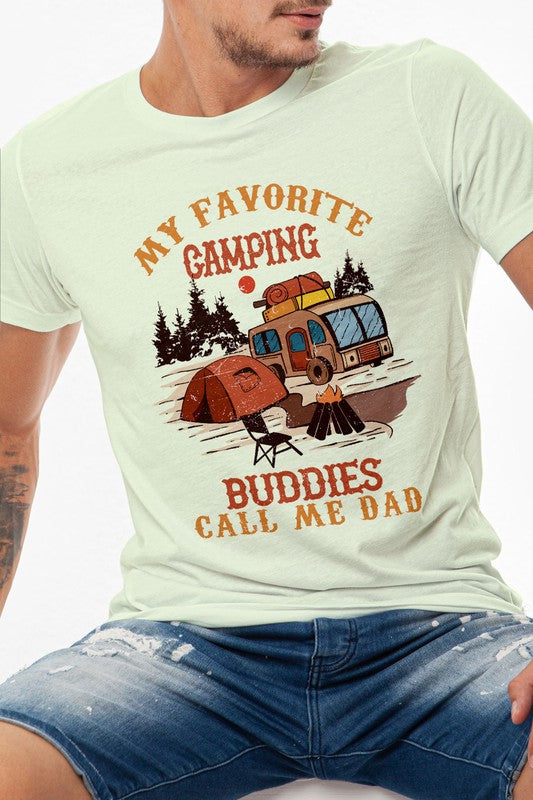 My Favorite Camping Buddies Call Me Dad Graphic Tee