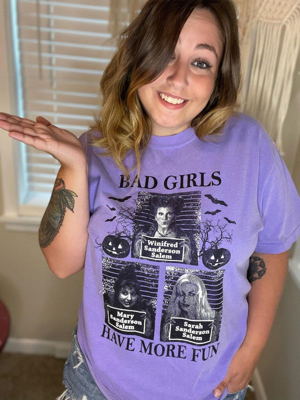 Bad Girls Have More Fun Tee