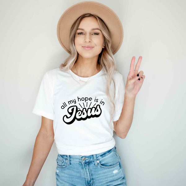 All My Hope Is In Jesus Short Sleeve Graphic Tee