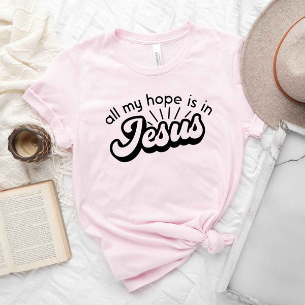 All My Hope Is In Jesus Short Sleeve Graphic Tee